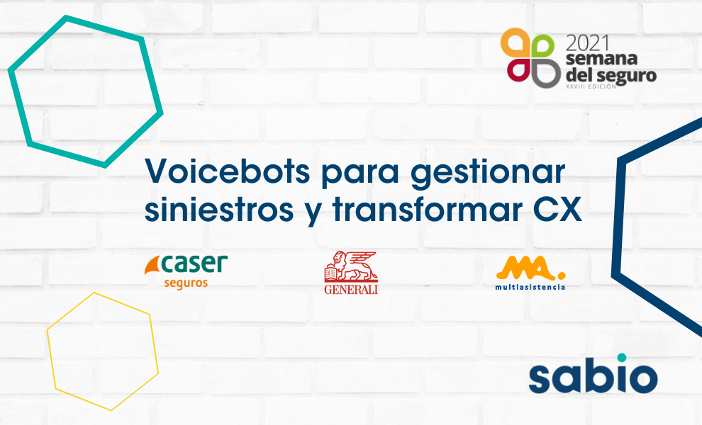 La Experiencia de Caser, Generali y Multiasistencia con VoiceBots para gestionar siniestros y transformar la CX
