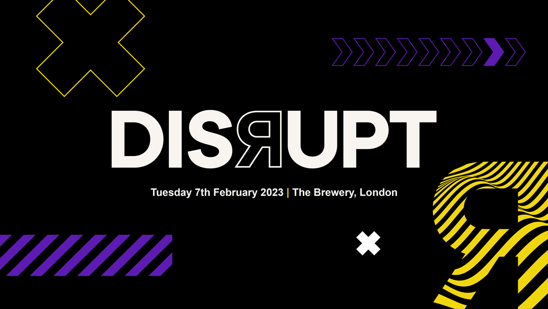 Disrupt 2023 | 7th February 2023