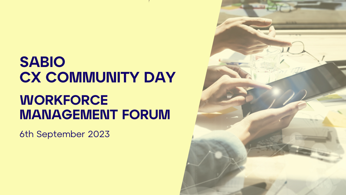 Sabio CX Community Day - WFM